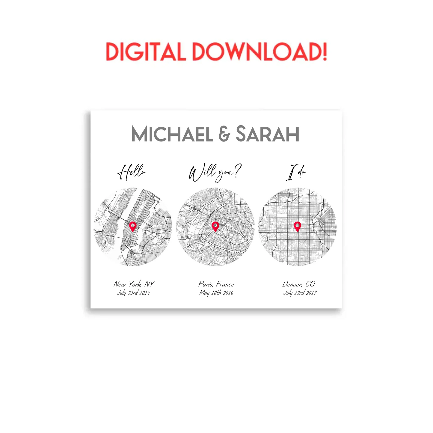 20x16 inch digital download file, showing a city map with three different locations of Hello Will you I do, personalized with the names 'Michael & Sarah’, places, and coordinates.