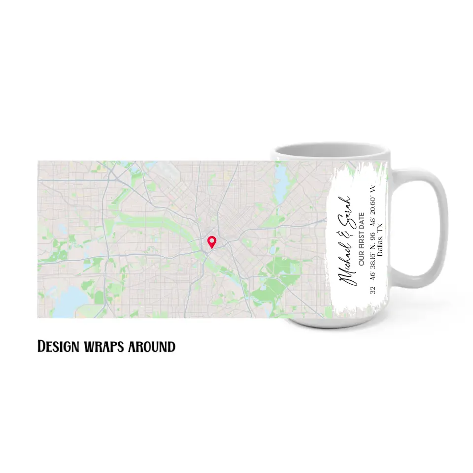 15oz Couple mugs featuring a wraparound city map design with a red location pin, personalized with the names 'Michael & Sarah' and coordinates for Dallas, TX.