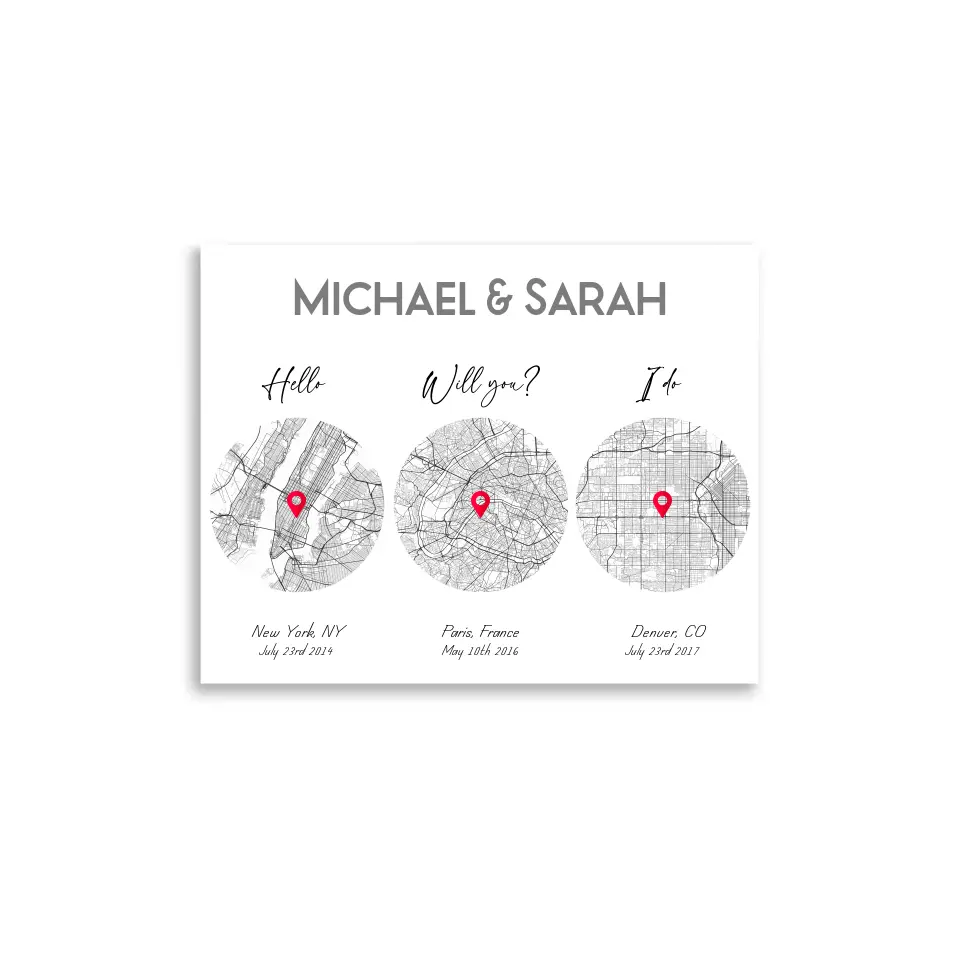 14x11 inch print, showing a city map with three different locations of Hello Will you I do, personalized with the names 'Michael & Sarah’, places, and coordinates.