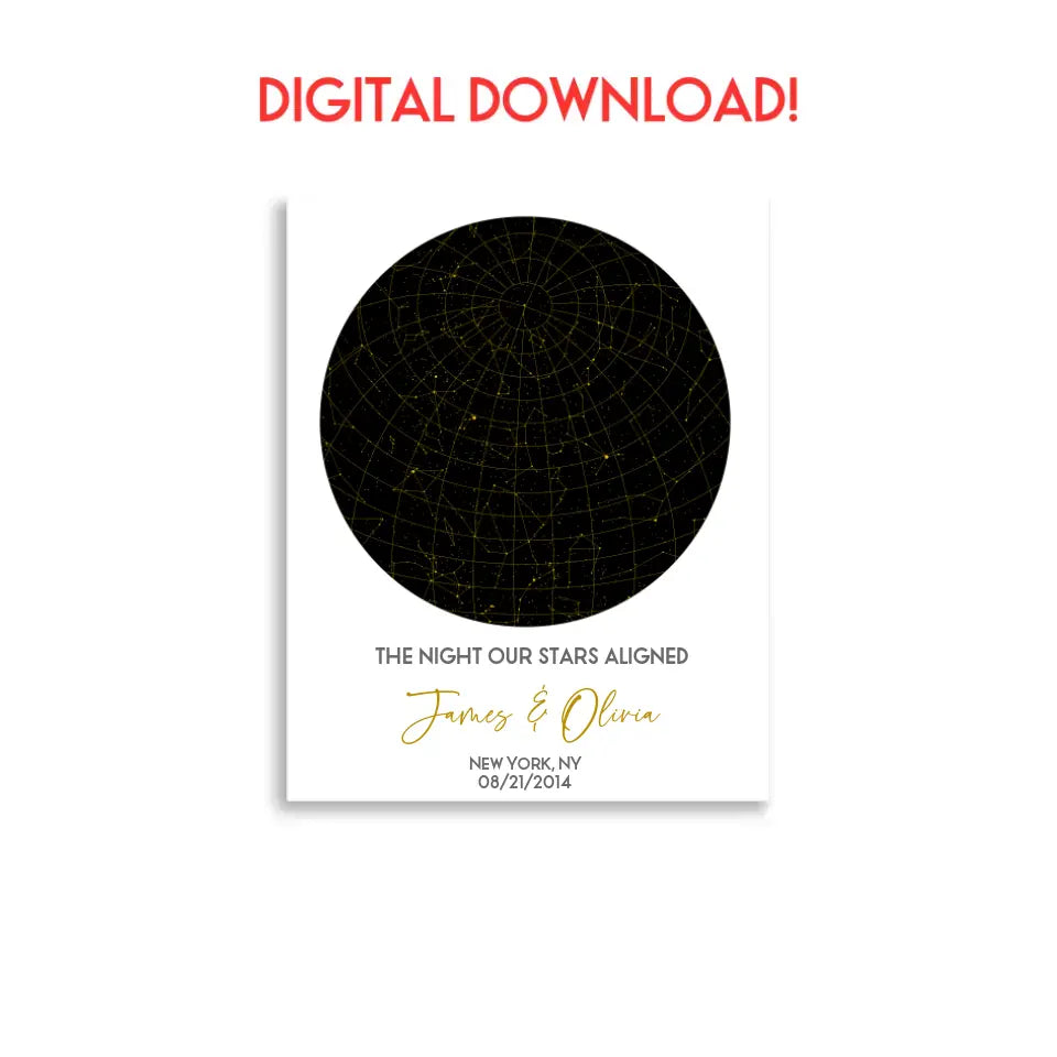 The star map gift is a 16x20 inch digital download file featuring a circular night sky with constellations, personalized with the names, date, place, and the message ‘The night our stars aligned’.