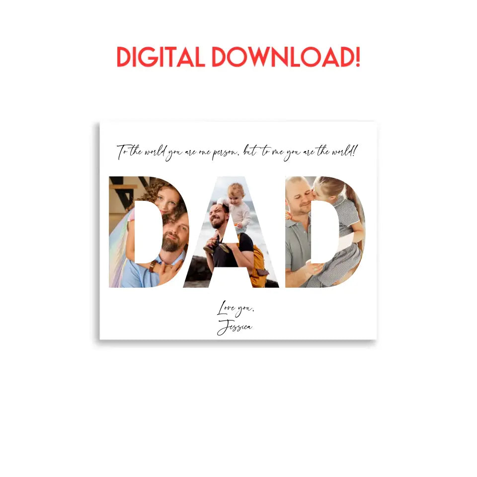 Digital download of 20x16 inch dad photo collage poster features the word ‘DAD’ filled with photos of dad and kid with personalized text.