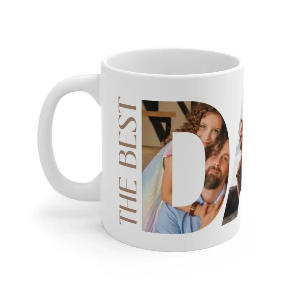 The left side of 11oz mug for the best dad ever features a photo collage inside the word 'DAD,' with the text 'The best dad ever’.