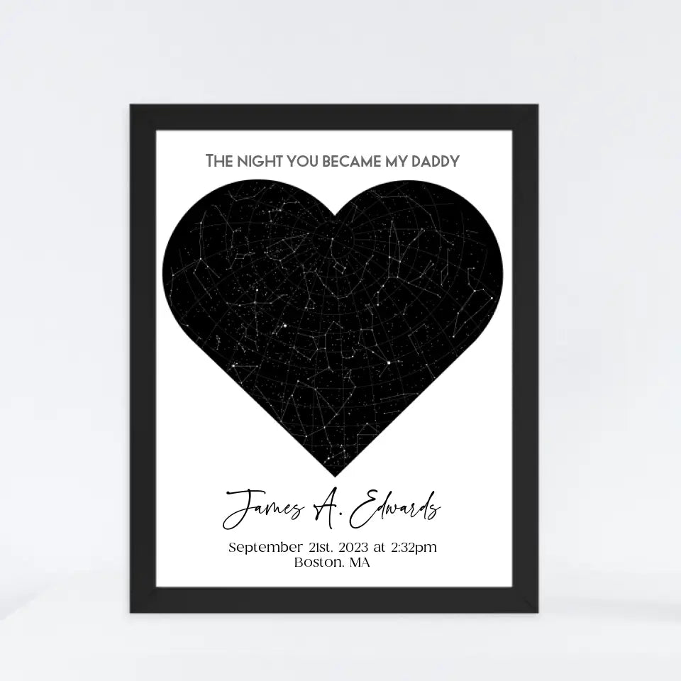 A black 11x14 inch framed poster of a star map, titled "The Night You Became My Dad"—a meaningful keepsake for the moment someone becomes a dad.